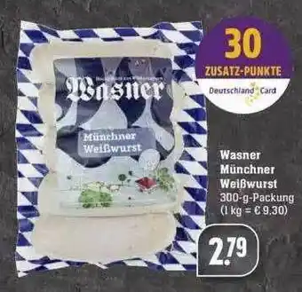 Edeka Wasner Münchner Weißwurst Angebot