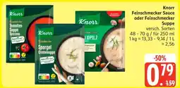 Edeka Knorr Feinschmecker Sauce oder Feinschmecker Suppe Angebot