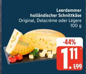 Edeka Leerdammer holländischer Schnittkäse Angebot