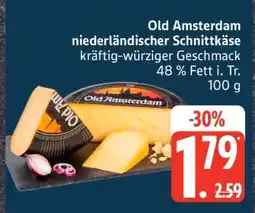 Edeka Old Amsterdam niederländischer Schnittkäse Angebot