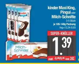 Edeka kinder Maxi King, Pingui oder Milch-Schnitte Angebot