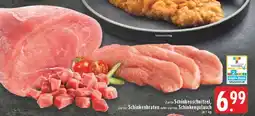 Edeka Zarte Schinkenschnitzel, Schinkenbraten oder Schinkengulasch Angebot
