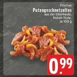 Edeka Frisches Putengeschnetzeltes Angebot