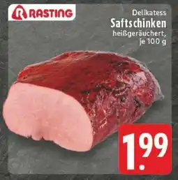 Edeka Rasting Delikatess Saftschinken Angebot