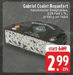 Edeka Gabriel Coulet Roquefort Angebot