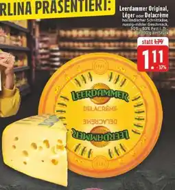 Edeka Leerdammer Original, Léger oder Delacrème Angebot