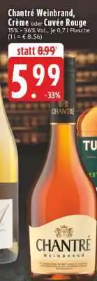 Edeka Chantré Weinbrand, Creme oder Cuvée Rouge Angebot