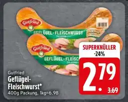 Edeka Gutfried Geflügel Fleischwurst Angebot