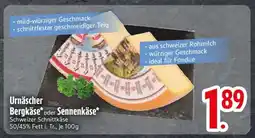 Edeka Urnäscher Bergkäse oder Sennenkäse Angebot