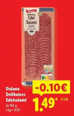 Lidl Dulano Delikatess Edelsalami Angebot