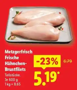 Lidl Metzgerfrisch Frische Hähnchen-Brustfilets Angebot