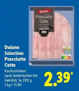 Lidl Dulano Selection Prosciutto Cotto Angebot