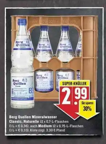 Edeka Berg Quellen Mineralwasser Classic, Naturelle Oder Medium Angebot