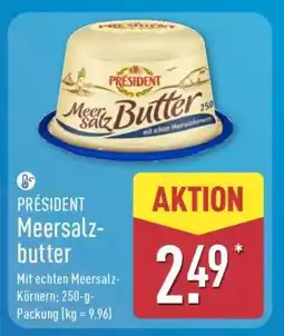 Aldi Nord PRÉSIDENT Meersalzbutter Angebot