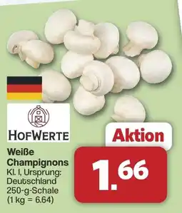 Famila Nord West HOFWERTE Weiße Champignons Angebot