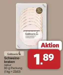 Famila Nord West Goldmarie Schweinebraten natur Angebot