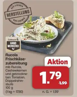 Famila Nord West Goldmarie Rucola Frischkäse- zubereitung Angebot