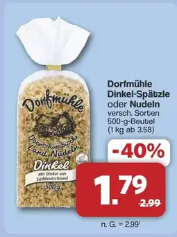 Famila Nord West Dorfmühle Dinkel-Spätzle oder Nudeln Angebot