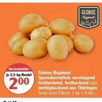 Globus Globus Regional Speisekartoffeln Vorwiegend Festkocend, Festkochend Oder Mehligkochend Aus Thüringen Angebot