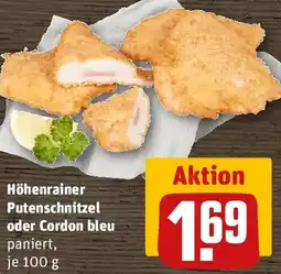 REWE Höhenrainer Putenschnitzel oder Cordon bleu Angebot