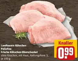 REWE Landbauern Hähnchen Pollofino Frische Hähnchen-Oberschenkel Angebot