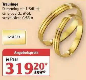 Globus Trauringe Gold 333 Angebot