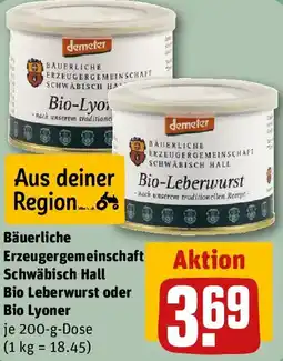 REWE Bäuerliche Erzeugergemeinschaft Schwäbisch Hall Bio Leberwurst oder Bio Lyoner Angebot