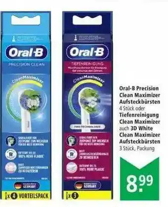 Marktkauf Oral-b Precision Clean Maximizer Aufsteckbürsten Oder Tiefenreinigung Oder 3d White Angebot