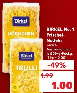 Kaufland BIRKEL No. 1 Frischei- Nudeln Angebot