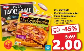 Kaufland DR. OETKER Die Ofenfrische oder Pizza Tradizionale Angebot