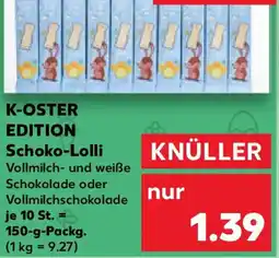 Kaufland K-OSTER EDITION Schoko-Lolli Angebot