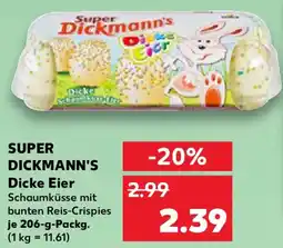 Kaufland SUPER DICKMANN'S Dicke Eier Angebot