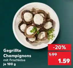 Kaufland Gegrillte Champignons Angebot