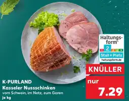 Kaufland K-PURLAND Kasseler Nussschinken Angebot