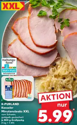 Kaufland K-PURLAND Kasseler Minutensteaks XXL Angebot