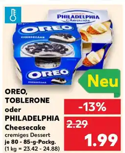 Kaufland OREO, TOBLERONE oder PHILADELPHIA Cheesecake Angebot
