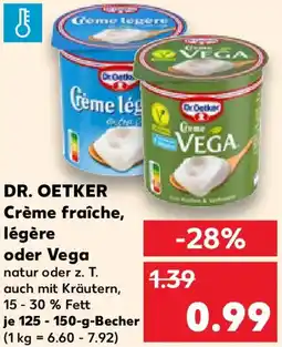 Kaufland DR. OETKER Crème fraîche, légère oder Vega Angebot