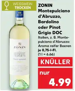 Kaufland ZONIN Montepulciano d'Abruzzo, Bardolino oder Pinot Grigio DOC Angebot