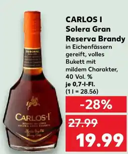 Kaufland CARLOS I Solera Gran Reserva Brandy Angebot
