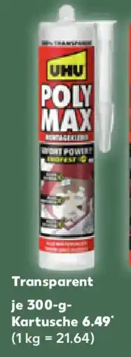 Kaufland UHU Montagekleber POLY MAX Transparent Angebot
