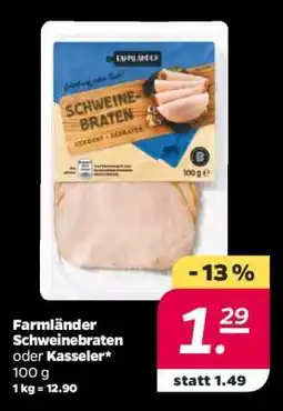 NETTO Farmländer Schweinebraten oder Kasseler Angebot