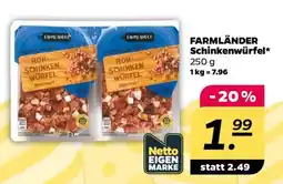 NETTO FARMLÄNDER Schinkenwürfel Angebot