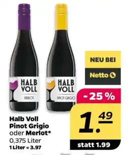 NETTO Halb Voll Pinot Grigio oder Merlot Angebot