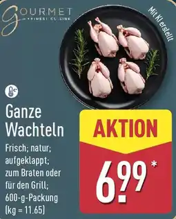 Aldi Nord GOURMET FINEST CUISINE Ganze Wachteln Angebot