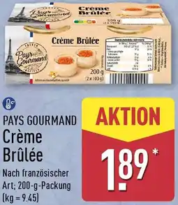 Aldi Nord PAYS GOURMAND Crème Brûlée Angebot