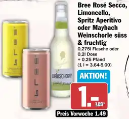 HIT Bree Rosé Secco, Limoncello, Spritz Aperitivo oder Maybach Weinschorle süss & fruchtig Angebot