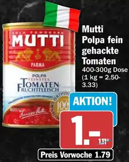 HIT Mutti Polpa fein gehackte Tomaten Angebot