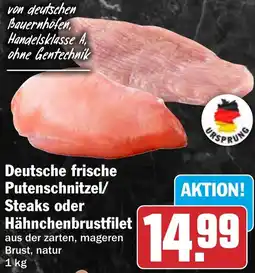 HIT Deutsche frische Putenschnitzel/ Steaks oder Hähnchenbrustfilet Angebot