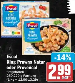 HIT Escal King Prawns Natur oder Provencal Angebot