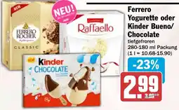 HIT Ferrero Yogurette oder Kinder Bueno/ Chocolate Angebot